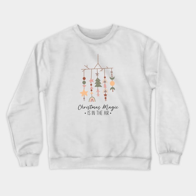 Christmas Magic is in the Air - Boho Christmas Crewneck Sweatshirt by Pop Cult Store